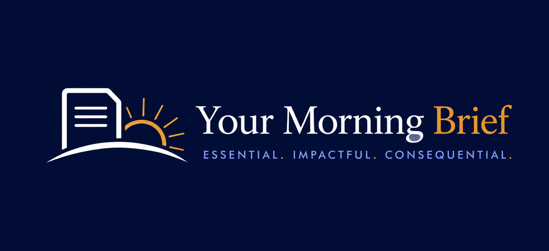 Your Morning Brief